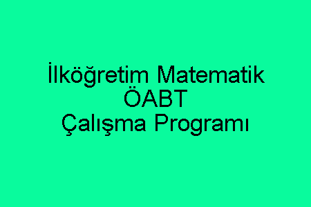 İlköğretim Matematik ÖABT Çalışma Programı